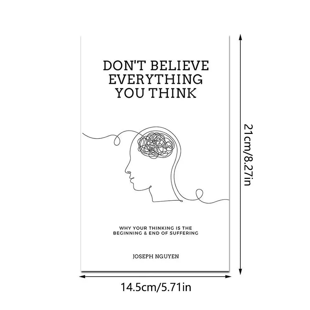 Don't Believe Everything You Think by Joseph Nguyen Why Your Thinking Is The Beginning & End Of Suffering Paperback English Book