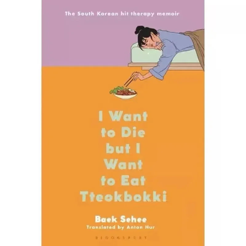 I Want To Die But I Want To Eat Tteokbokki English Novel book