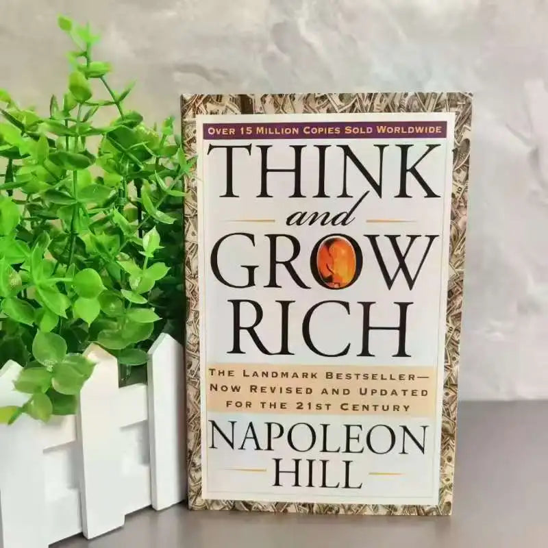 Think And Grow Rich By Hill The Landmark Bestseller Now Revised And Updated For The 21st Century English Book